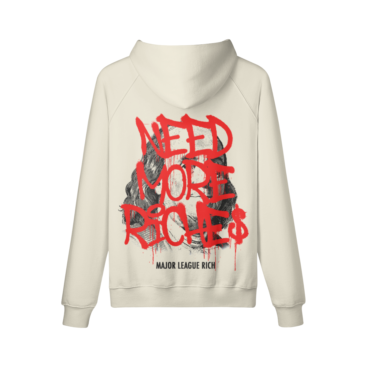 "NEED MORE RICHES" PULLOVER HOODIE