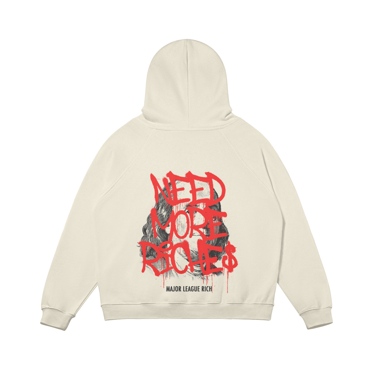 "NEED MORE RICHES" PULLOVER HOODIE